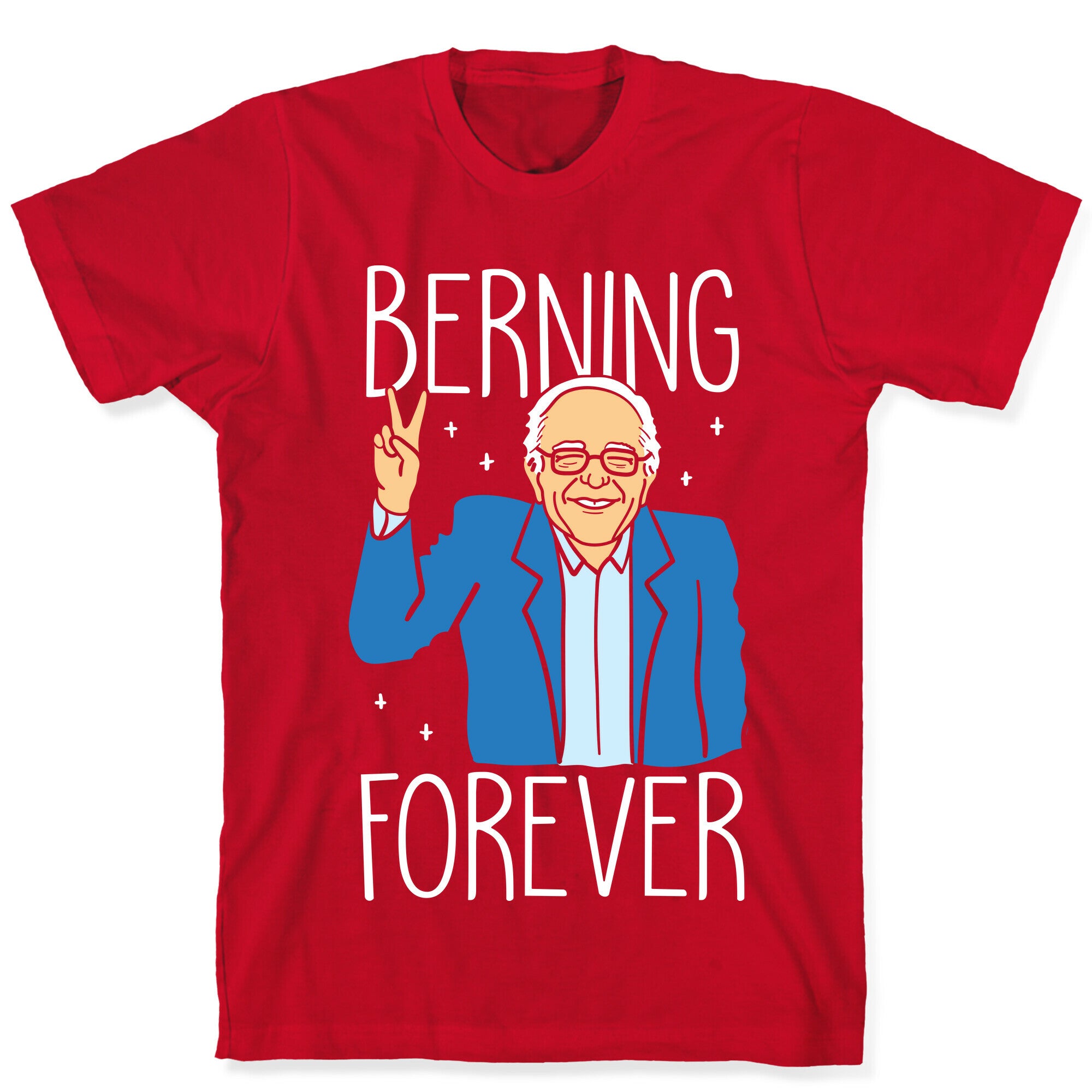 Berning Forever (White) T-Shirt
